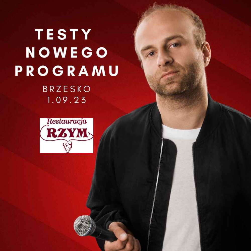 1.09.23 STAND-UP TESTY NOWEGO PROGRAMU | Restauracja RZYM Brzesko