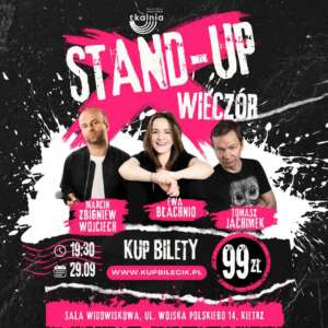 29.09.24 STAND-UP MARCIN ZBIGNIEW Wojciech Błachnio Jachimek TKALNIA KIETRZ 1930