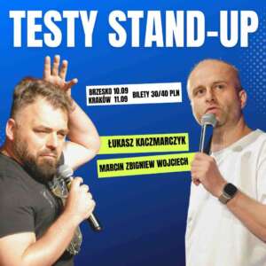 10.09.24 TESTY STAND-UP Łukasz Kaczmarczyk i Marcin Zbigniew Wojciech RZYM Brzesko 20:00